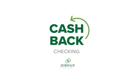 Jordan Credit Union Cash Back Graphic