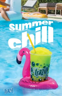 Summer Chill Poster Featuring A Frazil Drink Floating In A Flamingo Floatation Device